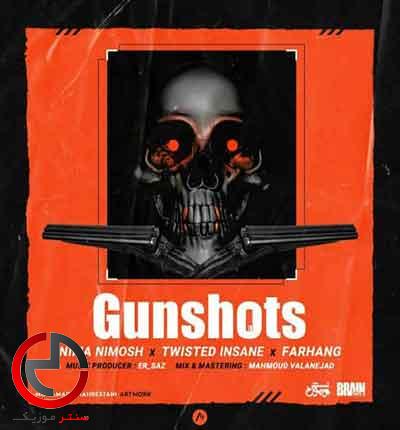 دانلود اهنگ GunShots از نیما نیموش و فرهنگ دانلود اهنگ GunShots از نیما نیموش و فرهنگ